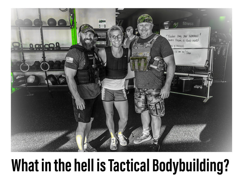 Tactical Bodybuilding